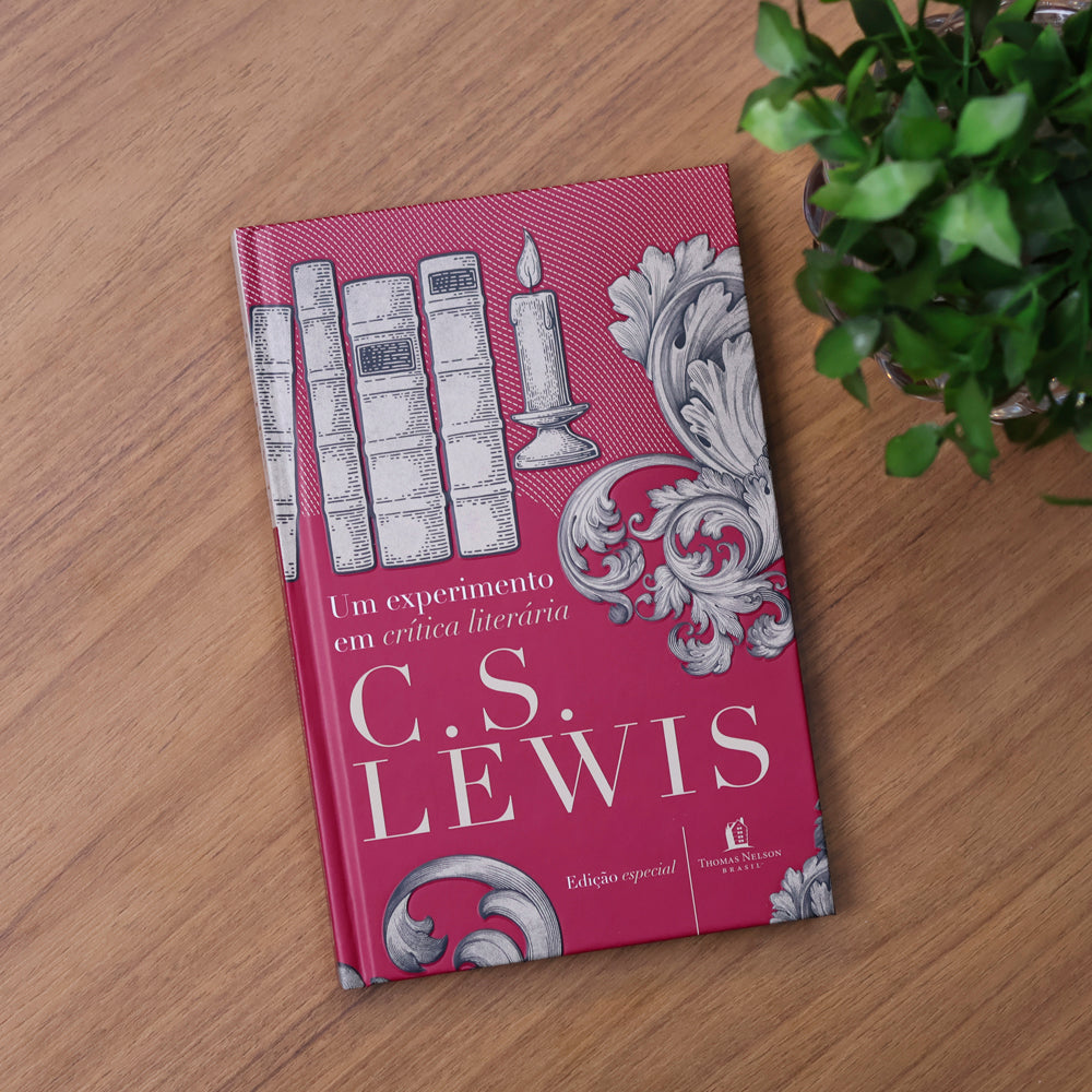 Um Experimento em Crítica Literária | C.S. Lewis