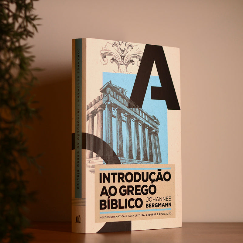 Introdução ao Grego Bíblico | Johannes Bergmann