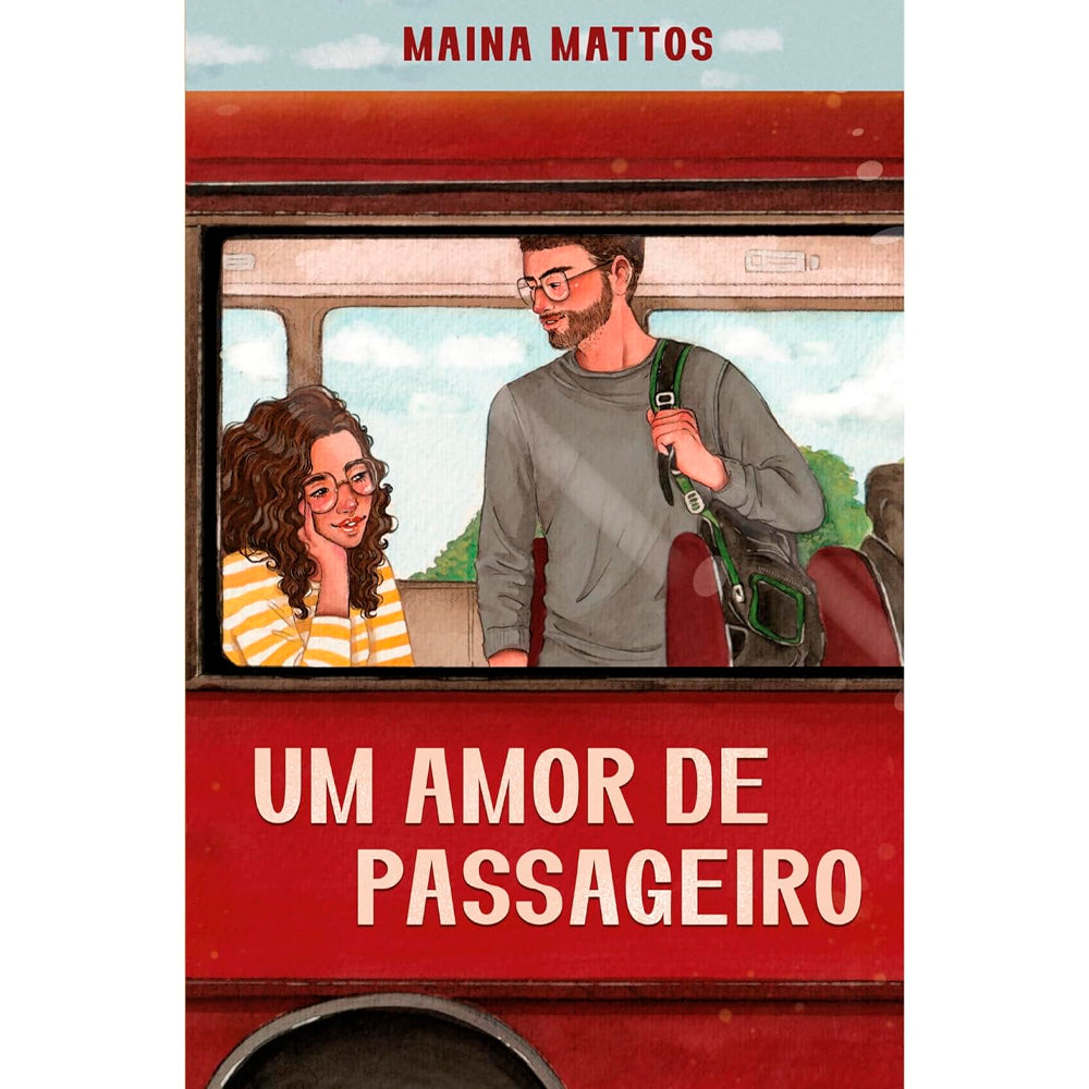 Um Amor de Passageiro | Maina Mattos