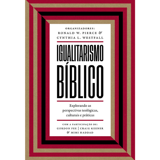 Igualitarismo Bíblico | Ronald W. Pierce e  Cynthia Westfall
