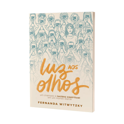 Luz aos Olhos | Fernanda Witwytzky