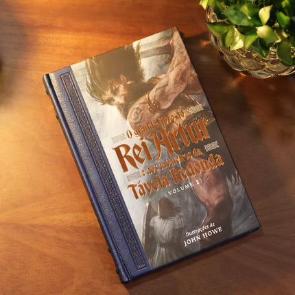 Box o Grande Livro do Rei Artur e Dos Cavaleiros da Távola Redonda | Feéria Antiga | John Matthews