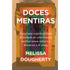Doces Mentiras | Melissa Dougherty