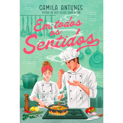Em Todos os Sentidos | Camila Antunes