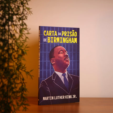 Carta da Prisão de Birmingham | Martin Luther King
