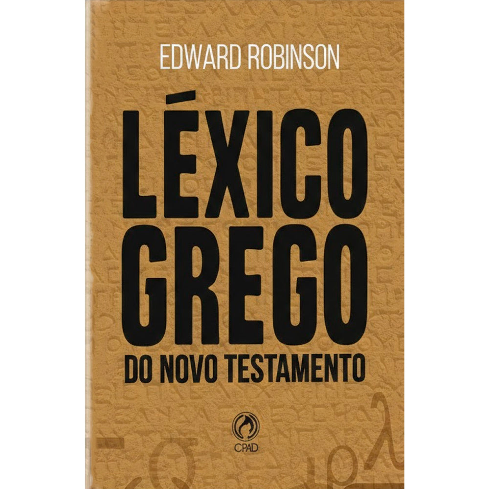 Léxico Grego do Novo Testamento | Edward Robinson