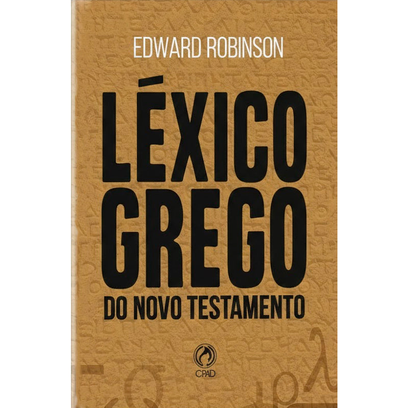 Léxico Grego do Novo Testamento | Edward Robinson