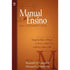Manual de Ensino Para o Educador Cristão | Kenneth O. Gangel e Howard G. Hendricks