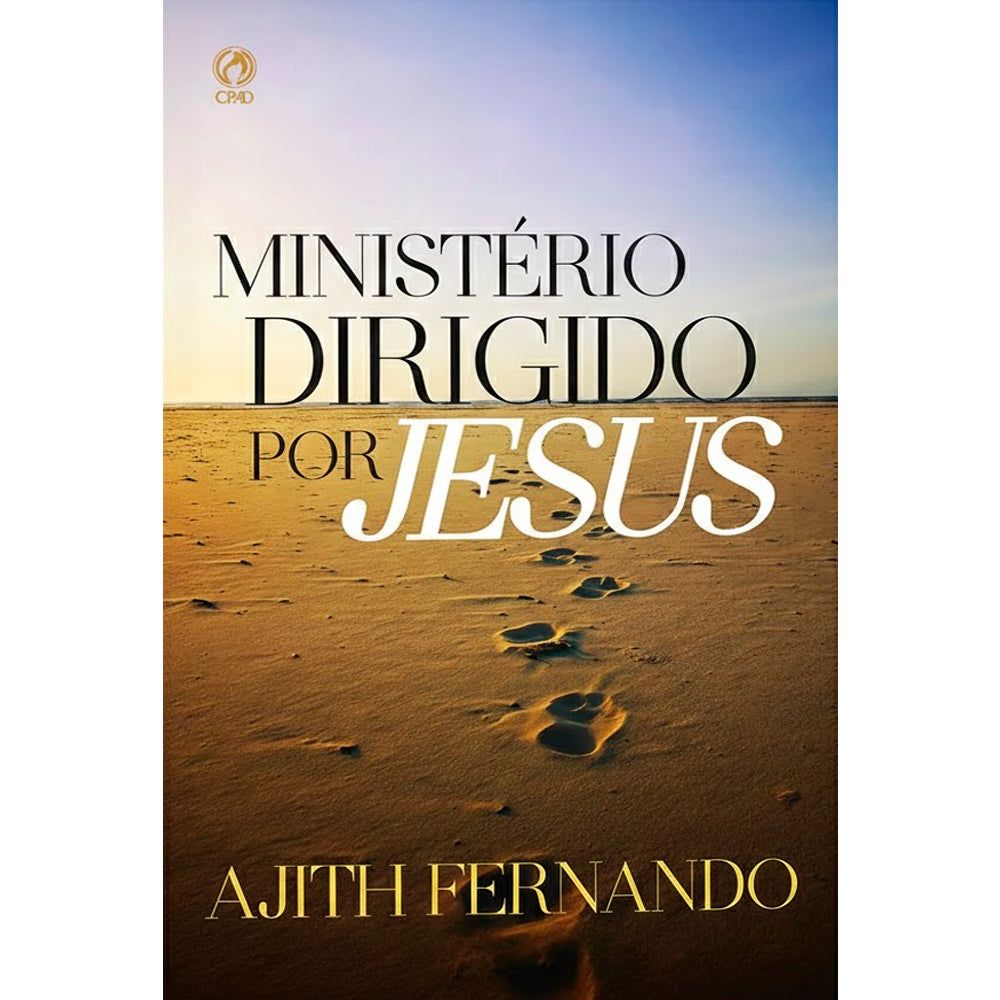 Ministério Dirigido Por Jesus | Ajith Fernando
