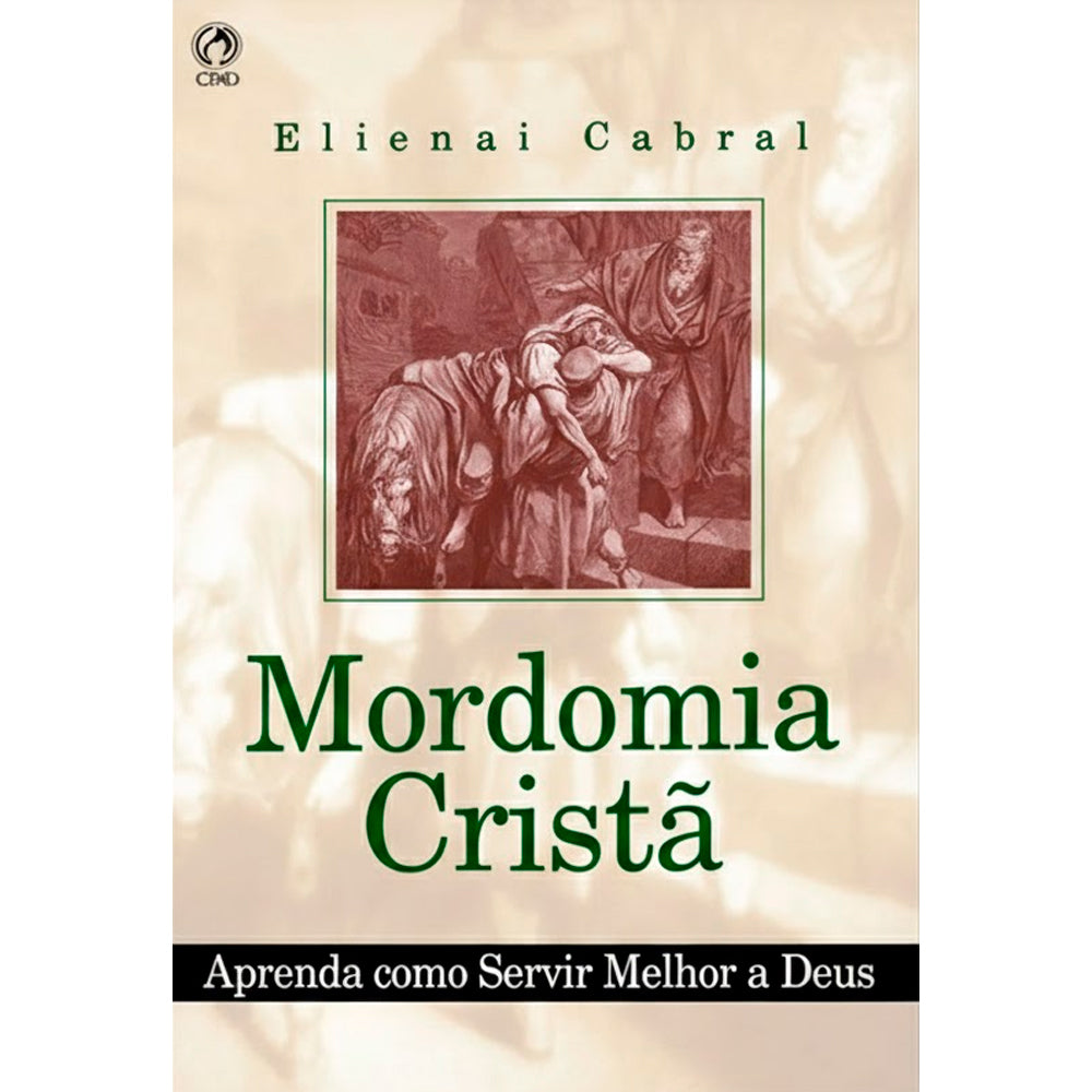 Mordomia Cristã | Elienai Cabral