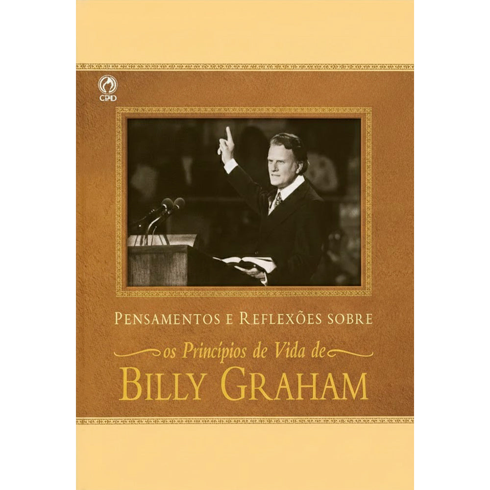 Pensamentos e Reflexões da Vida de Billy Graham