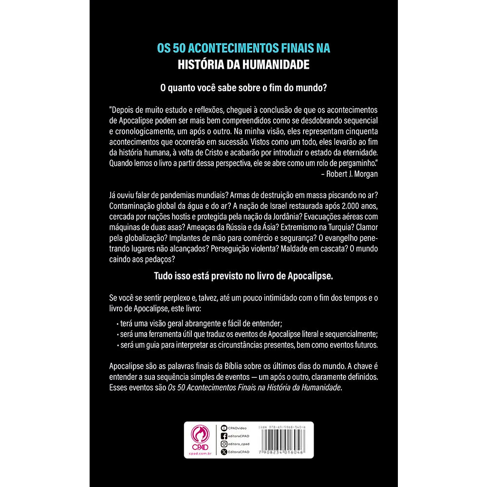 Os 50 Acontecimentos Finais na História da Humanidade | Robert J. Morgan