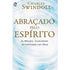 Abraçado Pelo Espiríto | Charles Swindoll