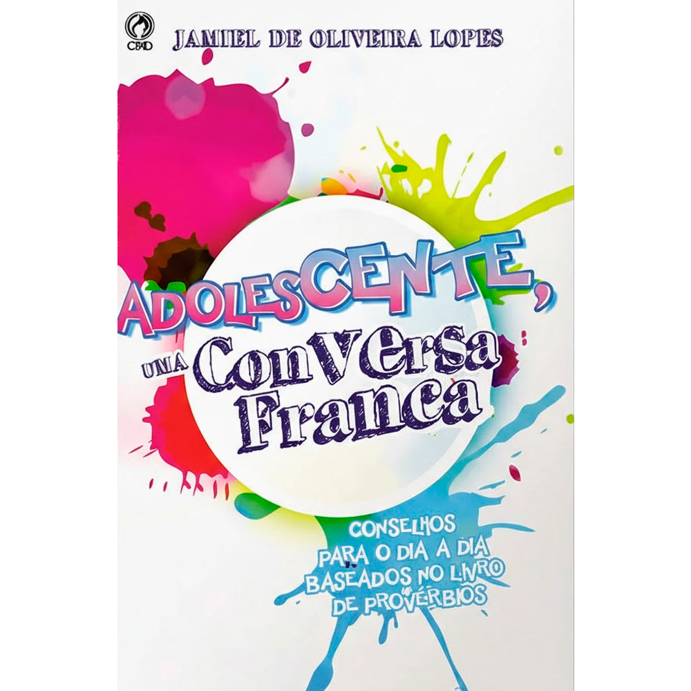 Adolescente uma Conversa Franca | Jamiel de Oliveira Lopes