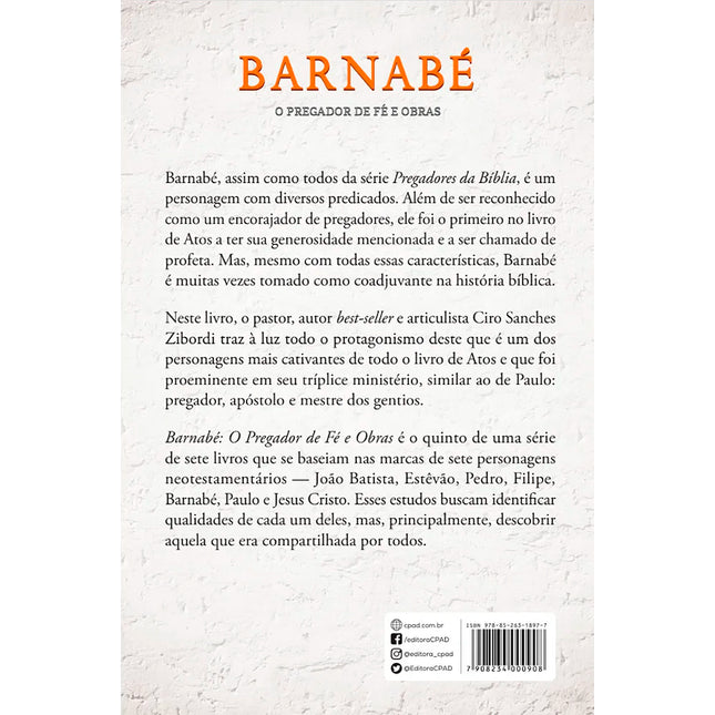 Barnabé: O Pregador de Fé e Obras | Ciro Sanches Zibordi