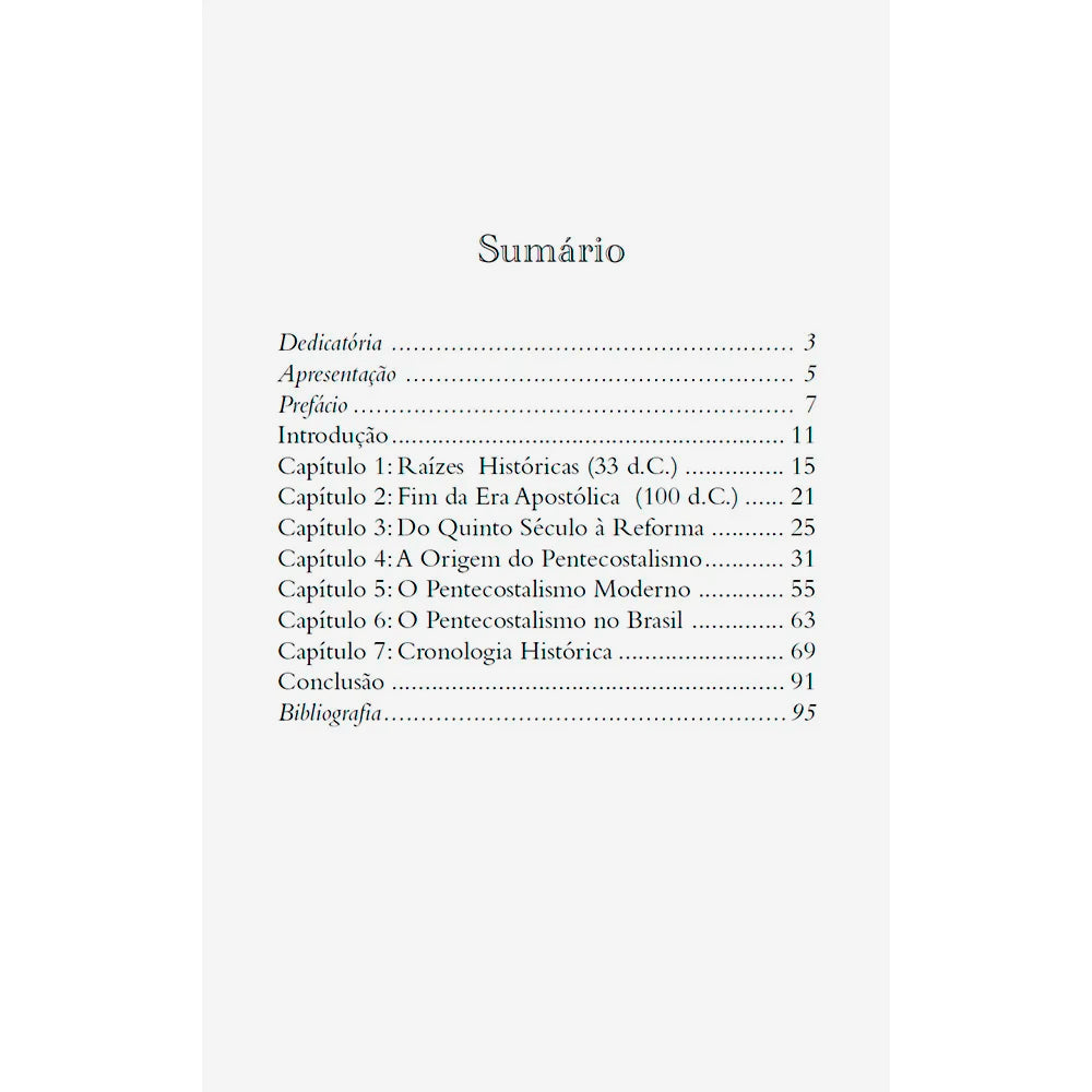 Breve História do Movimento Pentecostal | José de Oliveira