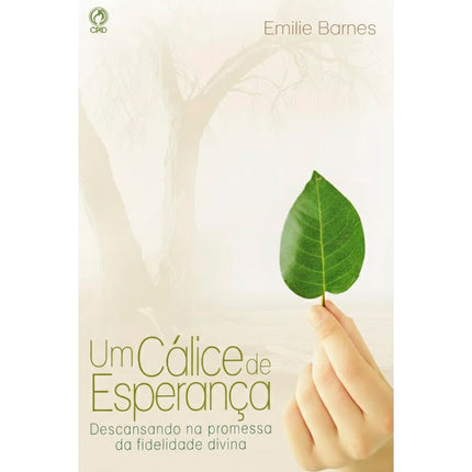 Um Cálice de Esperança | Emilie Barnes