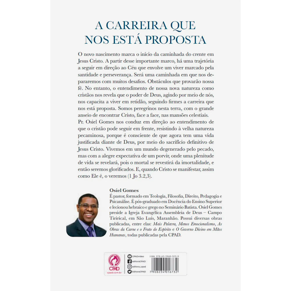 A Carreira que nos está Proposta | Osiel Gomes