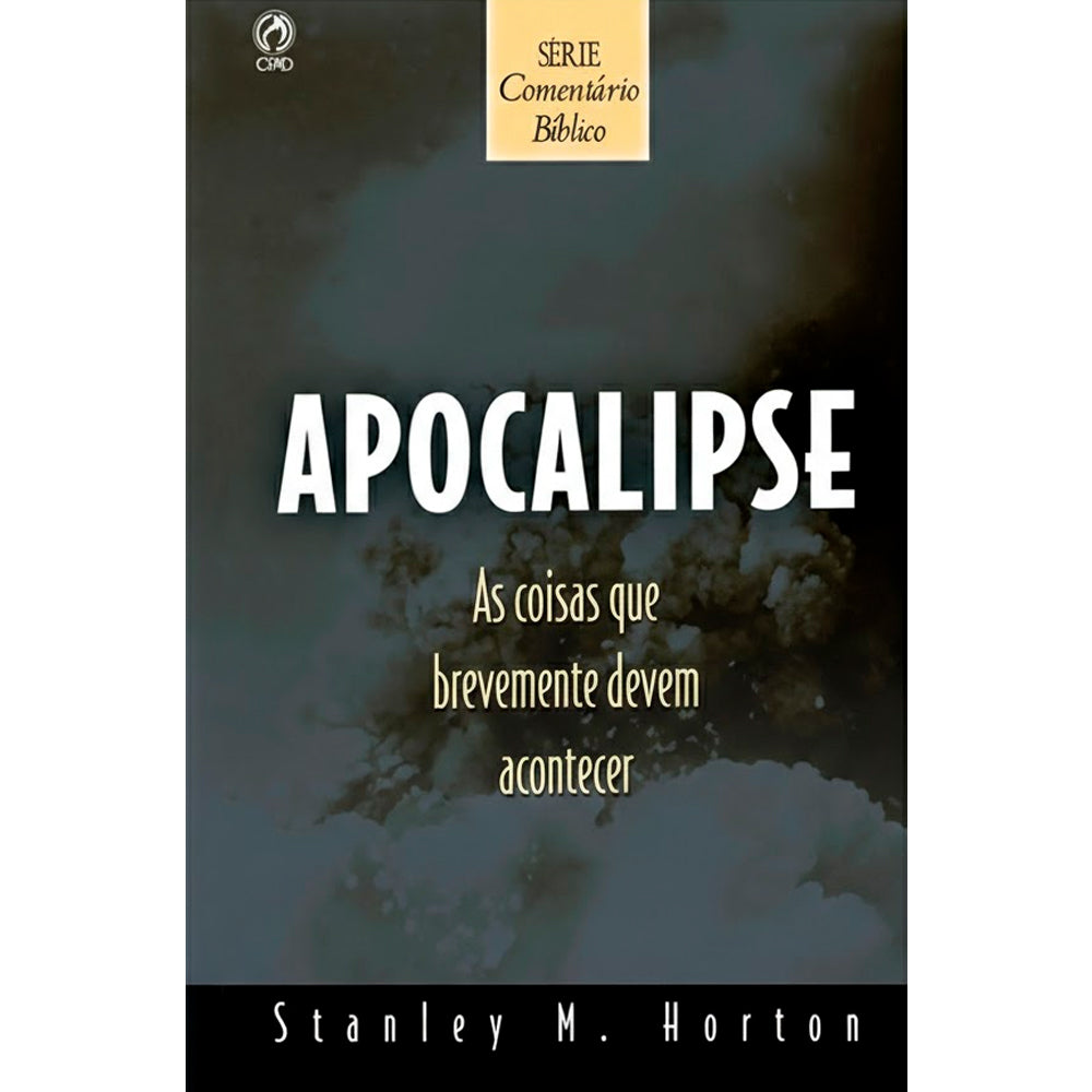 Comentário Bíblico Apocalipse | Stanley M. Horton