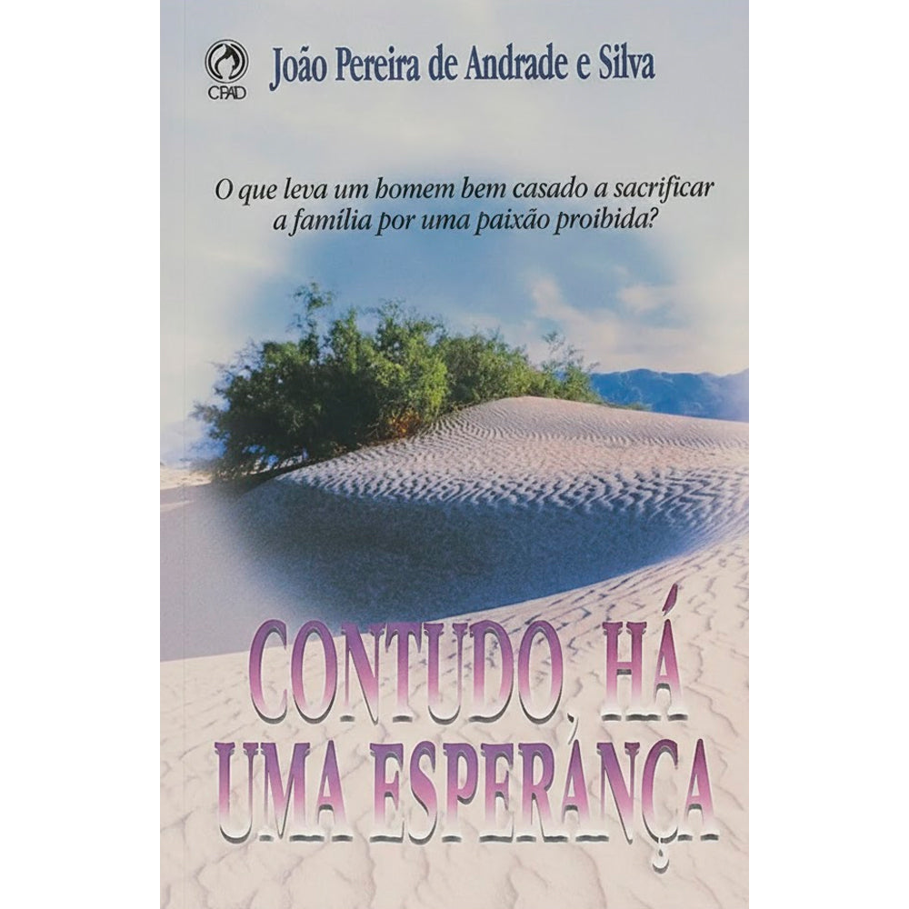 Contudo Há Uma Esperança | João Pereira de Andrade e Silva