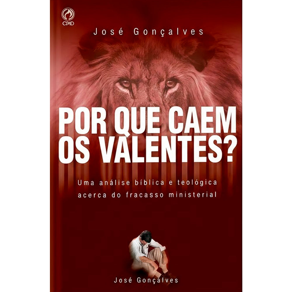 Por Que Caem os Valentes | José Gonçalves