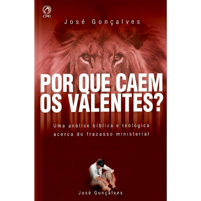 Por Que Caem os Valentes | José Gonçalves