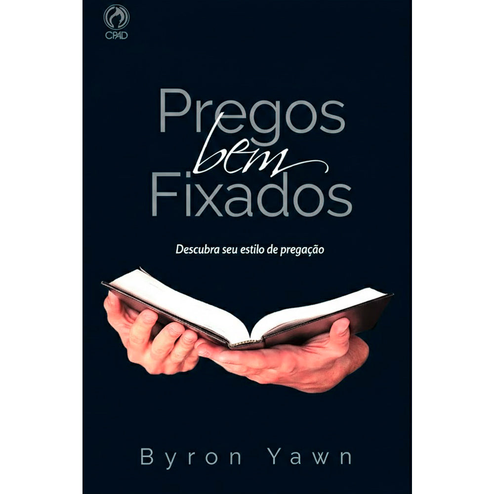 Pregos Bem Fixados | Byron Yawn