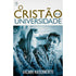 O Cristão e a Universidade | Valmir Nascimento