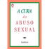 A Cura do Abuso Sexual | Kathleen