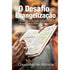 O Desafio da Evangelização | Claudionor de Andrade