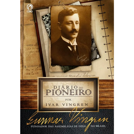 Diário do Pioneiro | Ivar Vingren