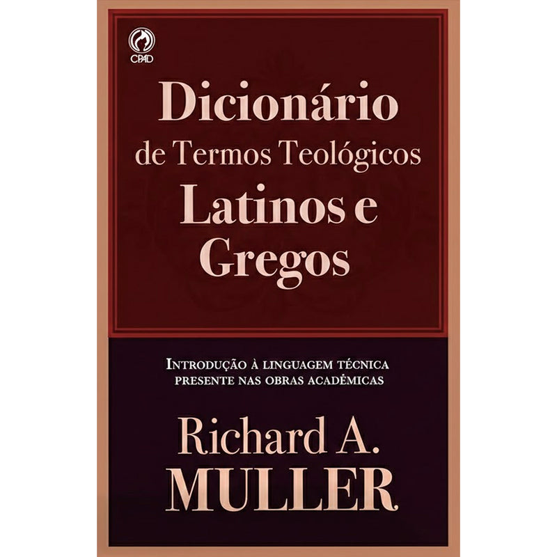 Dicionário de Termos Teológicos Latinos e Gregos | Richard A. Muller
