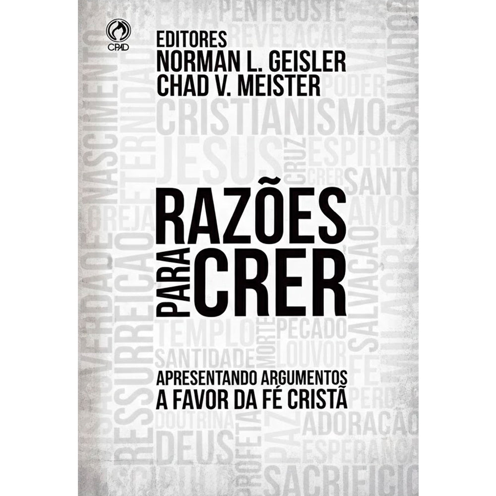 Razões para Crer | Norman L. Geisler, Chad V. Meister