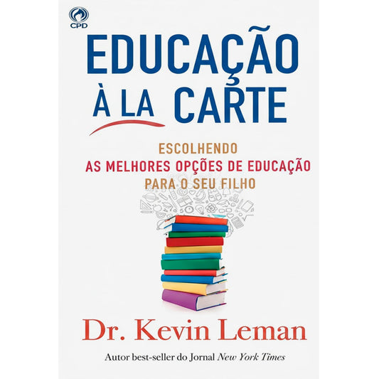 Educação à La Carte | Dr. Kevin Leman