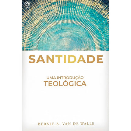 Santidade | Bernie A. VAN de Walle