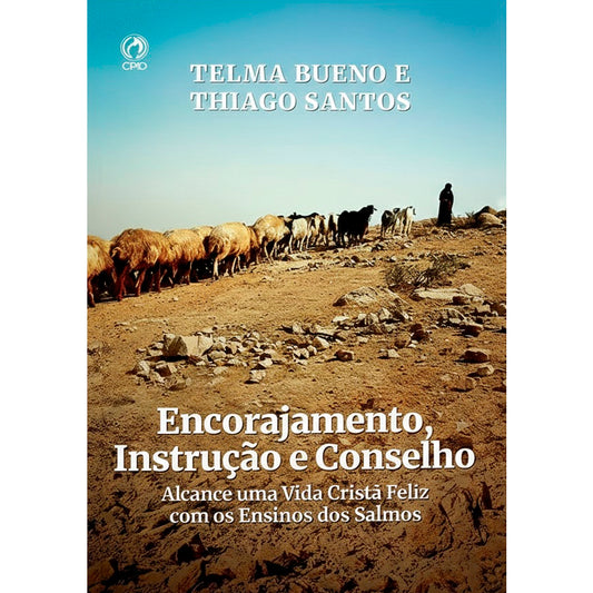 Encorajamento, Instrução e Conselho | Telma Bueno e Thiago Santos