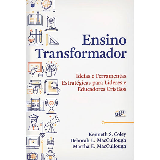 Ensino Transformador | Kenneth S Coley