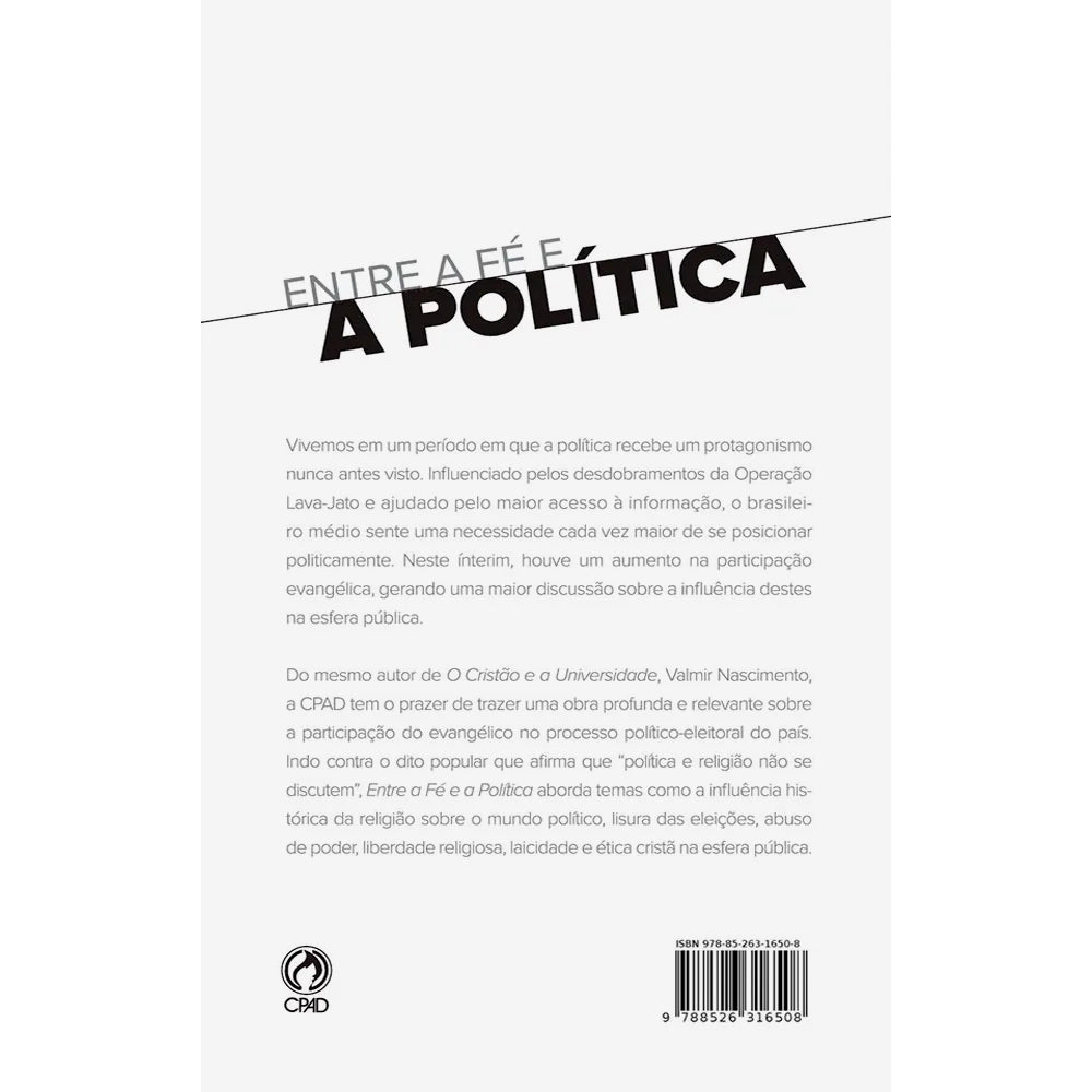 Entre a Fé e a Política | Valmir Nascimento