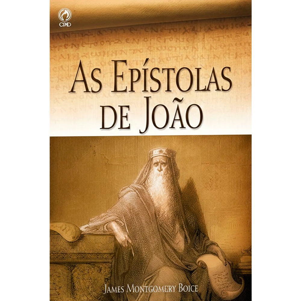 As Epístolas de João | James Montgomery Boice