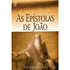 As Epístolas de João | James Montgomery Boice