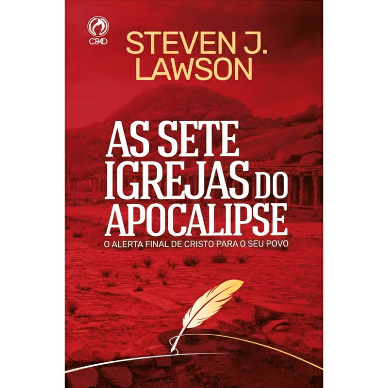 As Sete Igrejas do Apocalipse | Steven J. Lawson