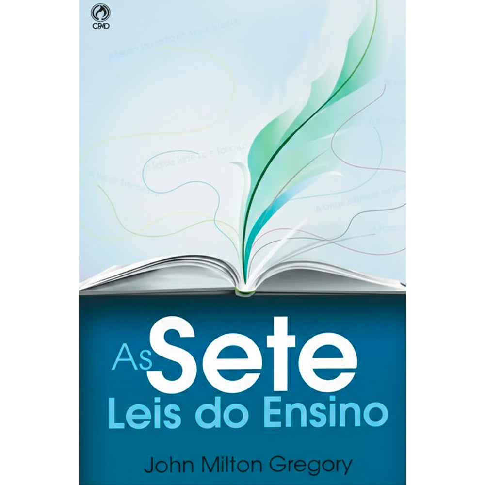 As Sete Leis do Ensino | John Milton Gregory