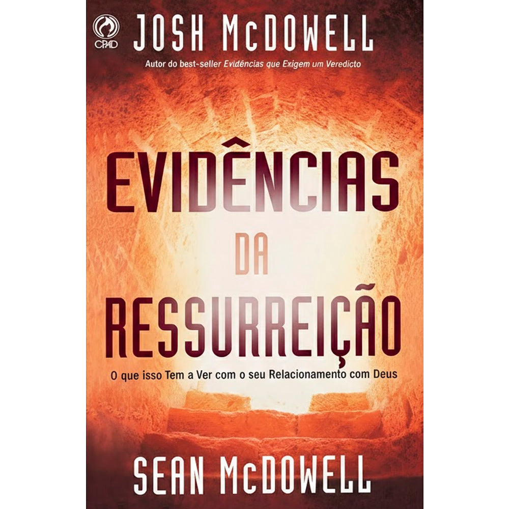 Evidências da Ressurreição | Josh McDowell e Sean McDowell