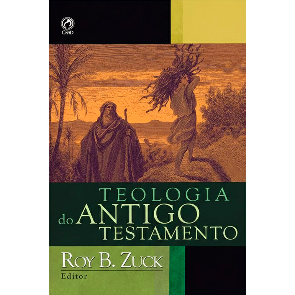 Teologia do Antigo Testamento | Roy B. Zuck | Capa Brochura