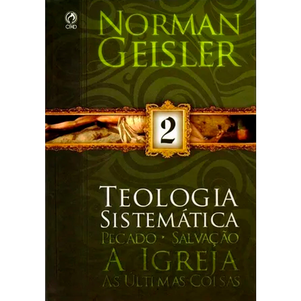 Teologia Sistemática | Norman Geisler