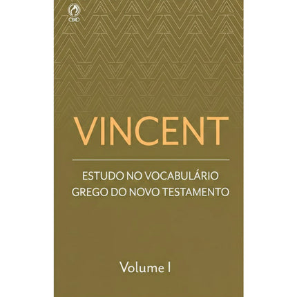 Vincent | Estudo no Vocabulário Grego do Novo Testamento Vol. I | Capa Brochura