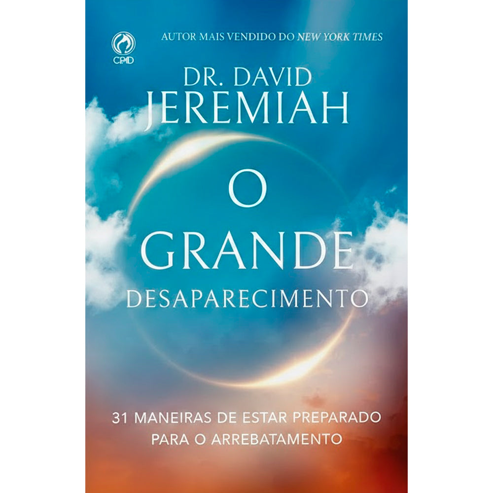 O Grande Desaparecimento | David Jeremiah