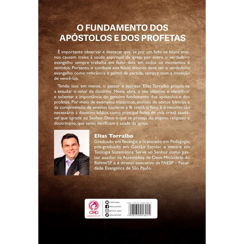 O Fundamento dos Apóstolos e dos Profetas | Elias Torralbo