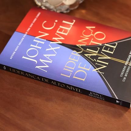 Liderança de Alto Nível | John C. Maxwell