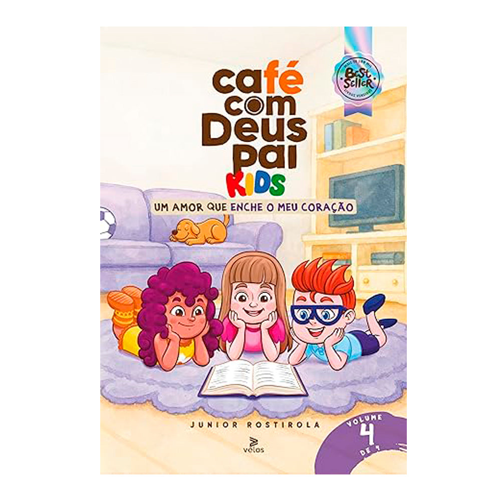 Café com Deus Pai Kids | Um Amor Que Enche Meu Coração  | Junior Rostirola | Vol. 4